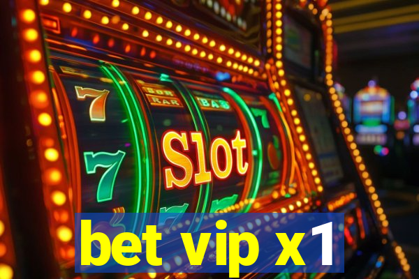 bet vip x1