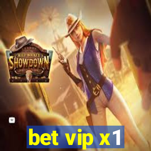 bet vip x1