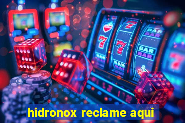 hidronox reclame aqui