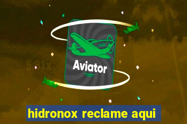 hidronox reclame aqui