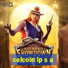 celcoin ip s a