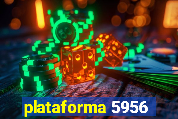 plataforma 5956