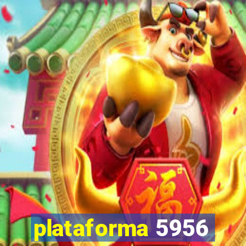 plataforma 5956