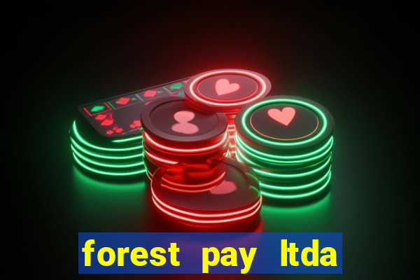 forest pay ltda plataforma de jogos