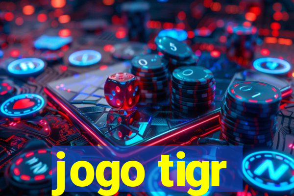 jogo tigr