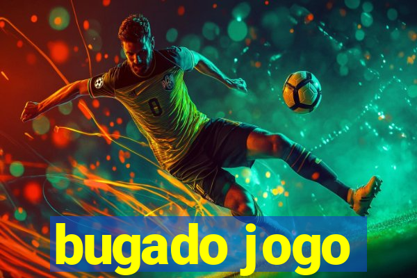 bugado jogo