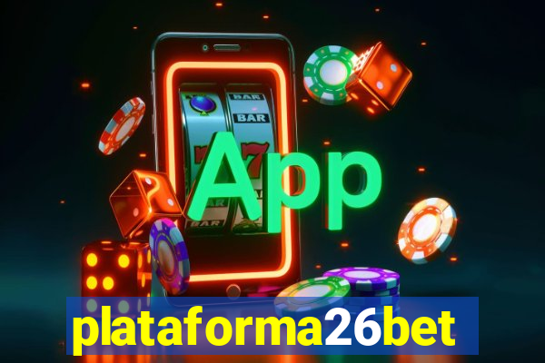 plataforma26bet