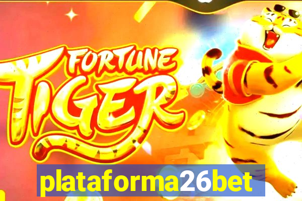 plataforma26bet