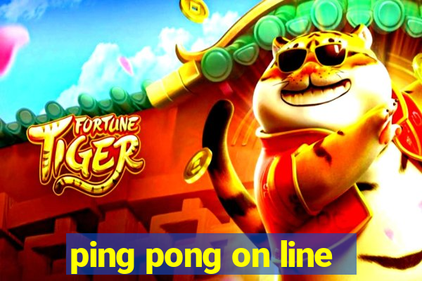 ping pong on line