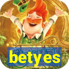 betyes