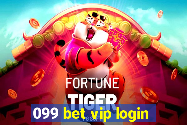 099 bet vip login