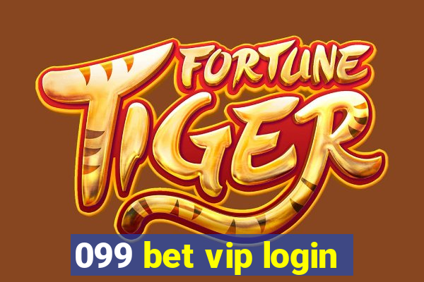 099 bet vip login