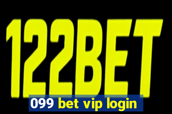 099 bet vip login