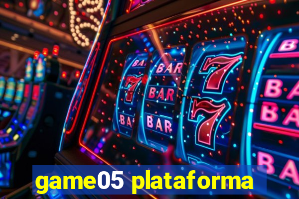 game05 plataforma