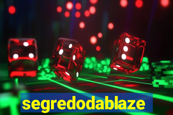 segredodablaze