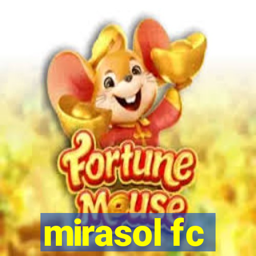 mirasol fc