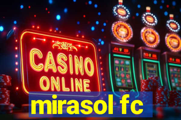 mirasol fc