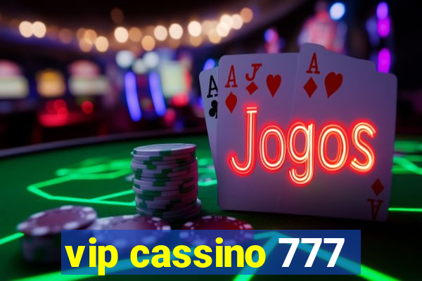 vip cassino 777