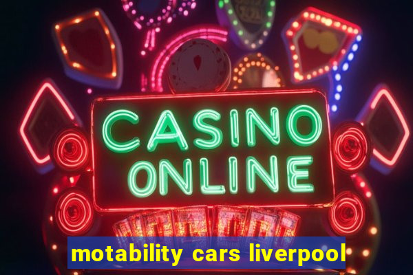 motability cars liverpool