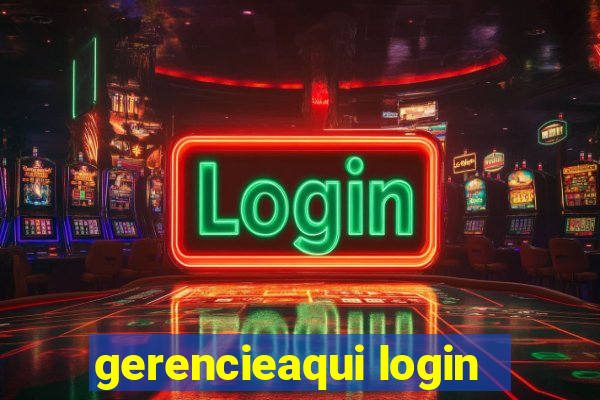 gerencieaqui login