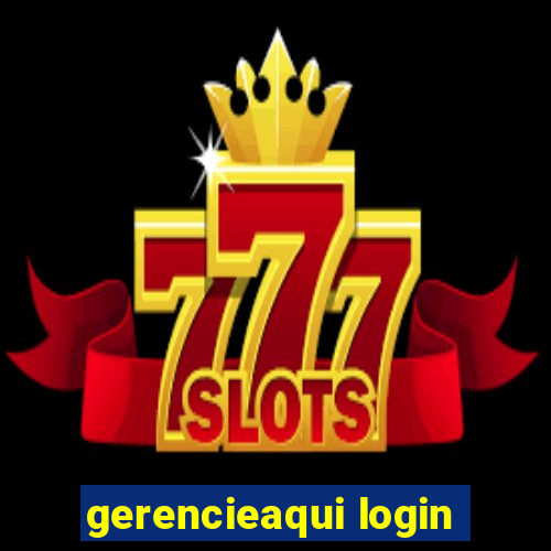 gerencieaqui login