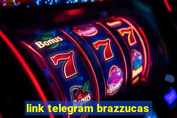 link telegram brazzucas