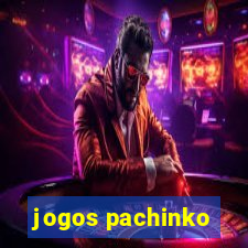 jogos pachinko