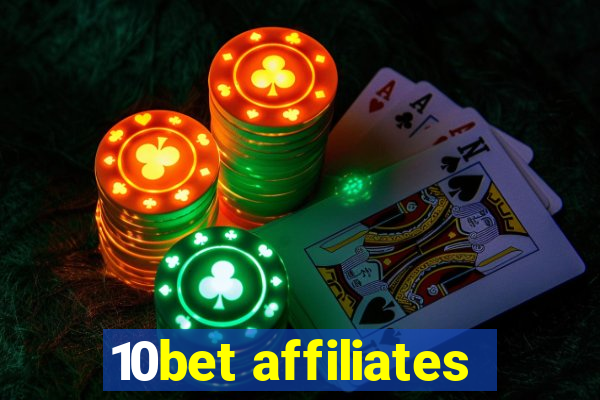 10bet affiliates