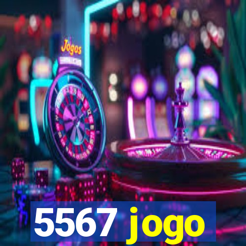 5567 jogo