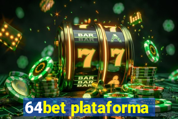 64bet plataforma