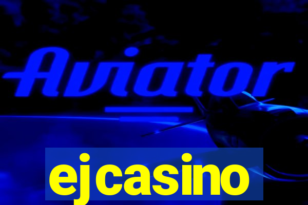 ejcasino