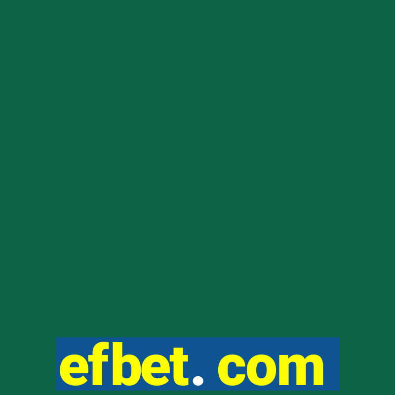 efbet. com