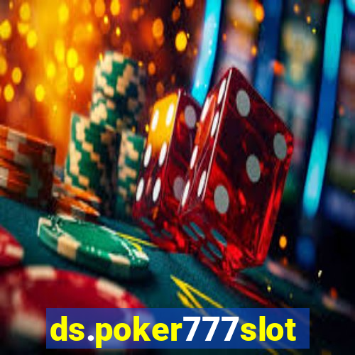 ds.poker777slots.com