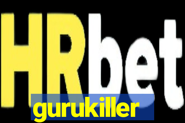 gurukiller