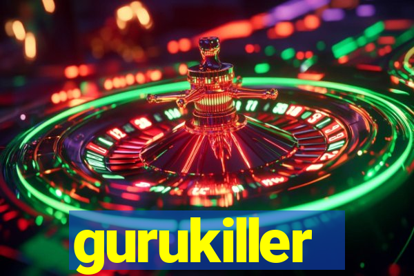 gurukiller