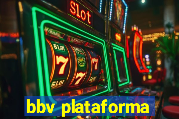 bbv plataforma