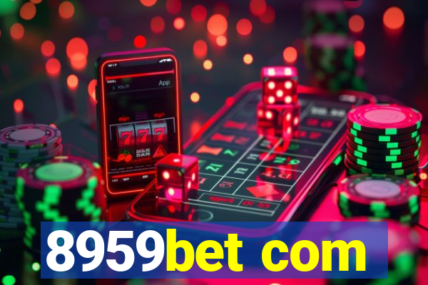 8959bet com