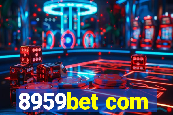 8959bet com