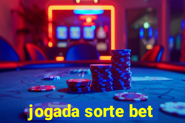 jogada sorte bet