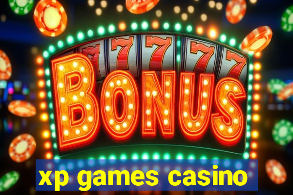 xp games casino