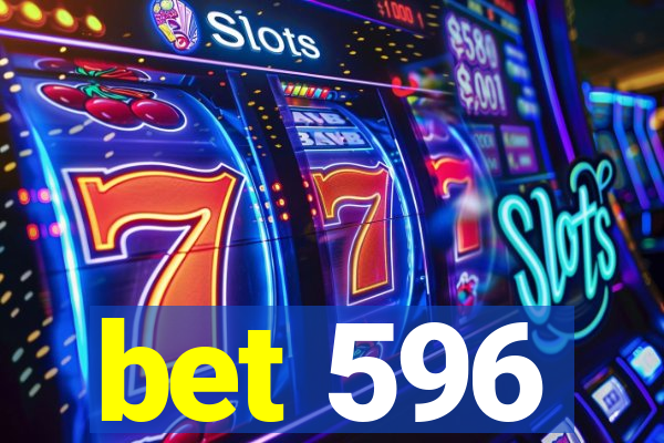 bet 596