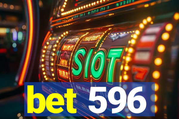 bet 596