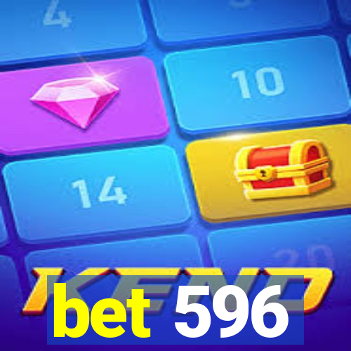 bet 596