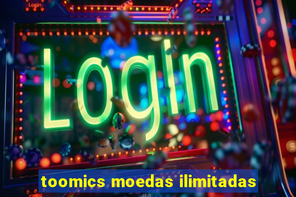 toomics moedas ilimitadas