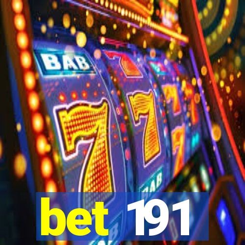 bet 191