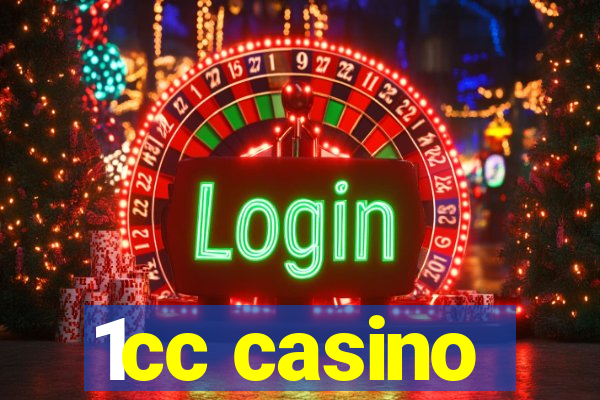 1cc casino