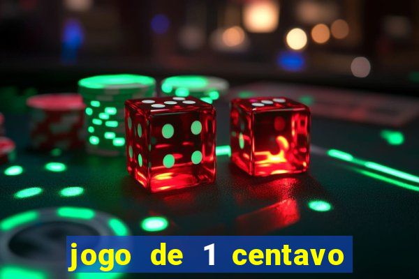 jogo de 1 centavo estrela bet