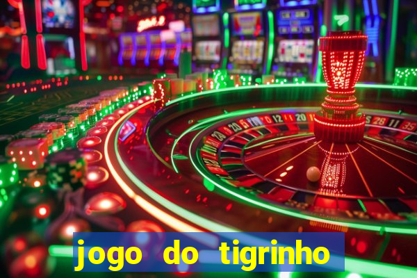 jogo do tigrinho da casa chinesa