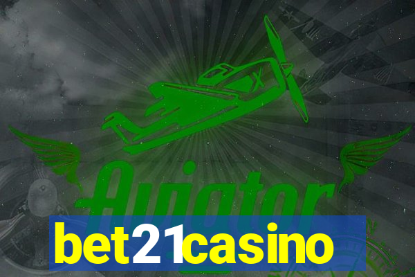 bet21casino