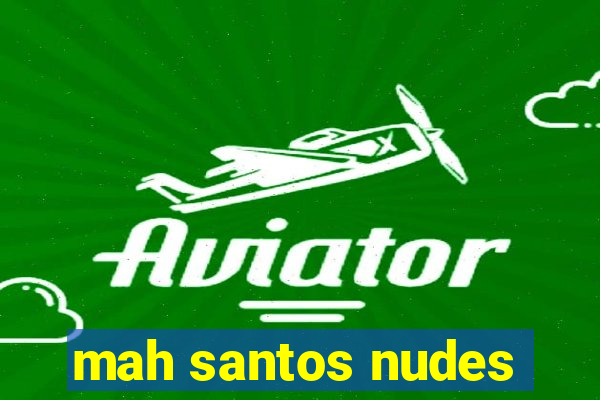 mah santos nudes